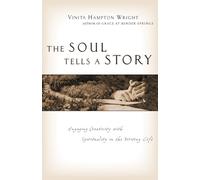 Vinita Hampton The Soul Tells a Story: Engaging Creativity with Spi (Tascabile)