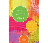 Vinita Hampton Wright Small Simple Ways (Tascabile)