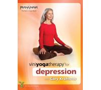Viniyoga Therapy for Depression for Beginners to Advanced W/Gary Kraftsow