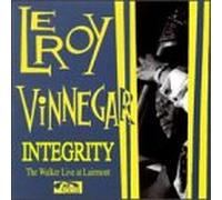 Vinnegar, Leroy - Integrity: Walker Live at Lairmont