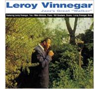 Vinnegar, Leroy - Jazz's Walker