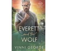 Vinni George Everett and the Wolf (Tascabile) Land & Sea: A Shifter