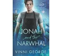 Vinni George Jonah and the Narwhal (Tascabile) Land and Sea: A Shifter
