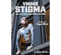Vinnie Stigma - Der interessanteste Mann der Welt