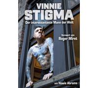 Vinnie Stigma Roger Miret Ho Vinnie Stigma - Der interessanteste Man (Tascabile)