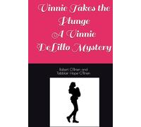 Vinnie Takes the Plunge: A Vinnie DeLillo Mystery