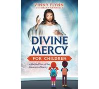 Vinny Flynn Brian Kennelly Divine Mercy for Children (Tascabile)