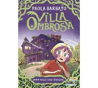 Vinny nella casa stregata. Villa Ombrosa. Vol. 1