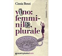 Vino: femminile, plurale