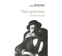 Vino generoso e altri racconti