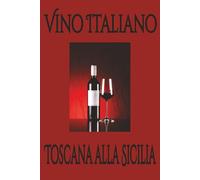 Vino Italiano: A Word Puzzle Book of Italian Wines, Grapes, Wineries, Regions, and Wine Terms