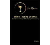 Vino Memoire: Wine Tasting Journal