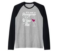 Vino Non è Una sbornia È Influenza del Vino Maglia con Maniche Raglan