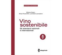 Vino sostenibile. Gli standard nazionali ed internazionali