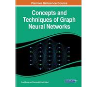 Vinod Kumar Dharmendra Concepts and Techniques of Graph Neu (Copertina rigida)