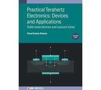 Vinod Kumar Kha Practical Terahertz Electronics: Devices and (Copertina rigida)