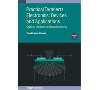 Vinod Kumar Kha Practical Terahertz Electronics: Devices and (Copertina rigida)