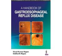 Vinod Kumar Nigam Siddha A Handbook of Gastroesophageal Reflux Disea (Tascabile)