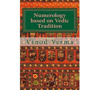 Vinod Verma Numerology based on Vedic Tradition (Tascabile)