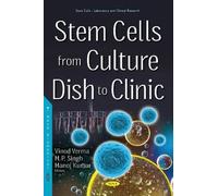 Vinod Verma Stem Cells from Culture Dish to Clinic (Copertina rigida)