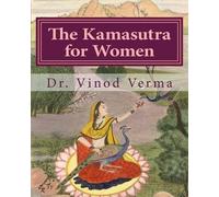 Vinod Verma The Kamasutra for Women (B&W Edition) (Tascabile)