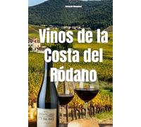 Vinos de la Costa del Ródano