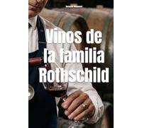 Vinos de la familia Rothschild