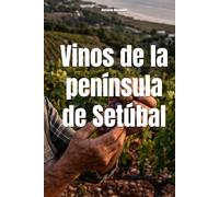 Vinos de la península de Setúbal