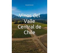 Vinos del Valle Central de Chile