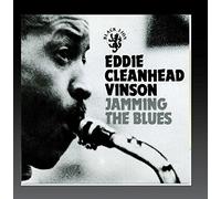 Vinson, Eddie Cleanhead - Jammin the Blues