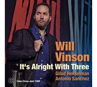 Will Vinson - Its Alright With Three
