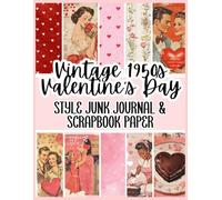 Vintage 1950s Valentine’s Day Style Junk Journal & Scrapbook Paper