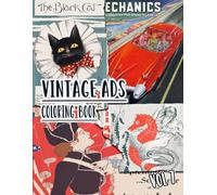 Vintage Ads Coloring Book: Vol 7 of Old Advertisements Book Promotions Nostalgic Magazine Covers Retro Commercials Classic Product Marketing. High ... For Mindful Fun, Relaxation And Stress Relief