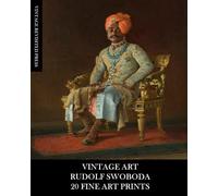 Vintage Art: Rudolf Swoboda: 20 Fine Art Prints: Figurative Portraits for Framing, Collage, Decoupage, Artistic Reference and Mixed Media