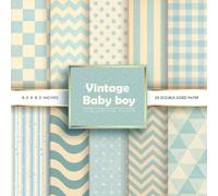 Vintage Baby boy Scrapbook Paper Part Two: Double-Sided Decorative Craft Papers for JunkJournals, Wrapping, Card Making, Mixed Media & More