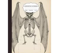 Vintage Bat Skeleton Composition Notebook: College Ruled Writing Journal | 110 Pages | 7.5" x 9.25" | Matte Cover Featuring 19th Century Medical Engraving with Geometric and Scientific Design