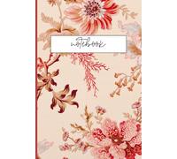 Vintage Bloom Notebook: Lined Journal for Writing, Notes, Planning and Daily Reflection | 120 Pages | 6x9 Floral Vintage Design