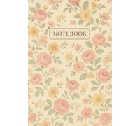 Vintage Blossoms: A Floral-Themed Lined Notebook Featuring Elegant Vintage Botanical Art - Perfect for Journaling, Note-Taking, Creative Writing, and Everyday Thoughts