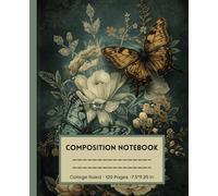 Vintage Botanical Butterfly Composition Notebook | College Ruled | 120 Pages | 7.5 × 9.25 in: Aesthetic Floral for Students, Teachers, Writers & Journal Lovers
