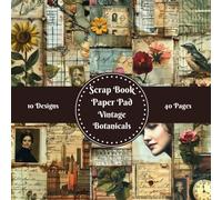 Vintage Botanical Scrapbook Paper Pad Decorative Patterned 8" x 8" for Cardmaking Junk Journal Decoupage Aesthetic Mixed Media Art Collage 10 designs double sided 40 pages