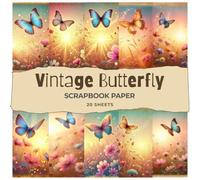 Vintage Butterfly Scrapbook Paper: 20 High Quality Sheets of Vintage Butterflies for Scrapbooking, Decoupage, Junk Journaling, Card Making, and Gift Cards.