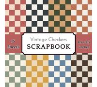 Vintage Checkers Scrapbook Paper Pad: 15 Sheets with 8 Muted Retro Grid Patterned Designs for Aesthetic Memory Books, Collage Art, and DIY Gift Wrapping