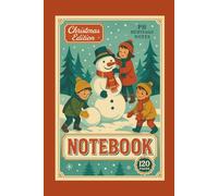 Vintage Christmas Notebook: Retro Holiday Journal - Limited Winter Edition 2025 | PH Heritage Notes Festive Collection for Kids and Adults: 120 Lined ... | Perfect Stocking Stuffer Gift | 6" x 9"