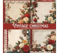 Vintage Christmas Scrapbooking Paper Book: 20 Double-Sided Designs for Holiday Crafts, Cards, and Decoupage | 8.5 x 8.5"