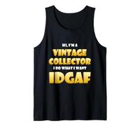 Vintage Collector IDGAF Cute Vintage Items Decor Collections Canotta