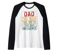 Vintage Dad The Man The Myth The Bad Influence Divertente retrò Maglia con Maniche Raglan