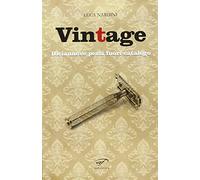 Vintage. Diciannove pezzi fuori catalogo