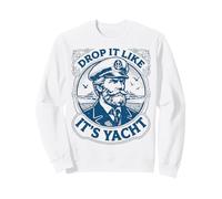 Vintage Divertente Capitano Drop It Like It's Yacht Felpa