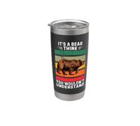 Vintage È un orso Penso che non capiresti Bicchiere termico in acciaio inox doppia parete
