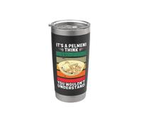 Vintage È un Pelmeni Penso che non capiresti Bicchiere termico in acciaio inox doppia parete